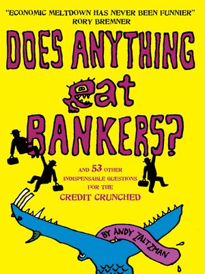 cover image of Does anything eat bankers?